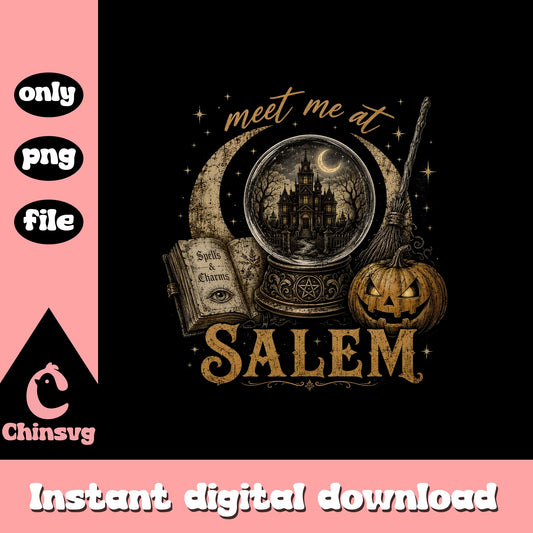 Meet Me At Salem PNG, Halloween Witch Crystal Ball PNG, Spooky PNG