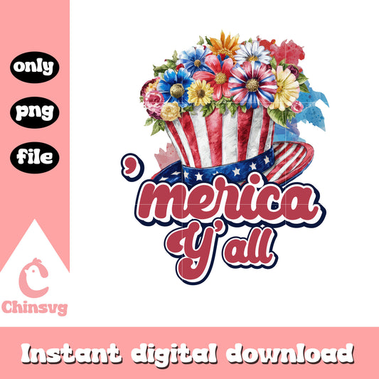 Merica y'all 4th of july floral png, usa 4th of july png