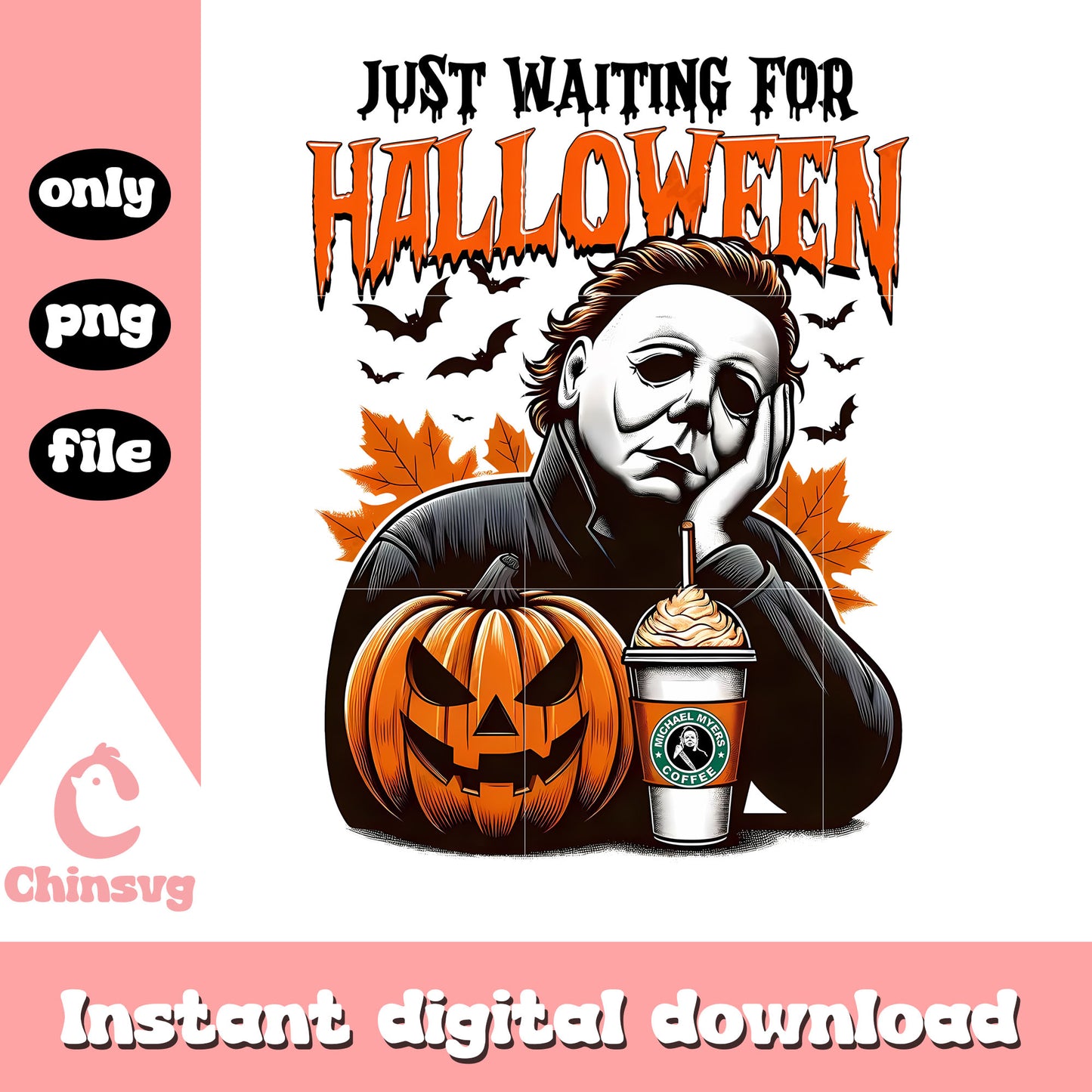 Michael myers just waiting for halloween design png, michael myers png