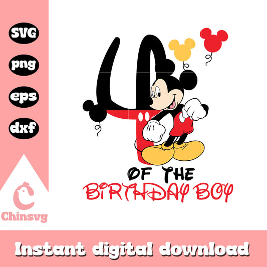 Mickey 4th of the birthday boy svg, happy birthday mickey mouse svg