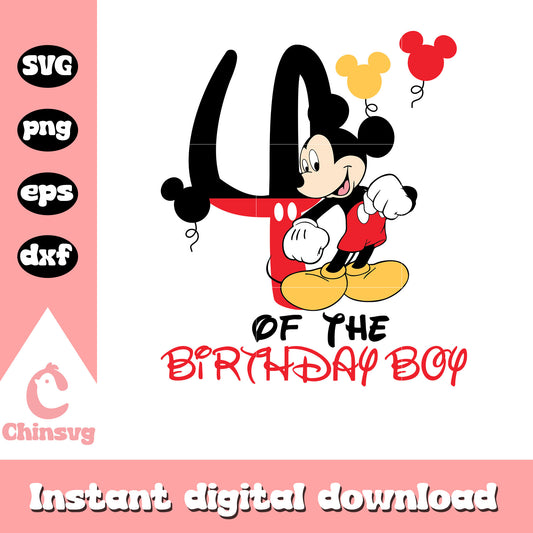 Mickey mouse 4th of the birthday boy svg, mickey mouse birthday​ svg