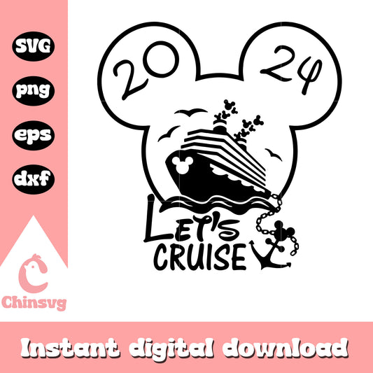 Mickey mouse let's cruise 2024 black svg, mickey head​ svg