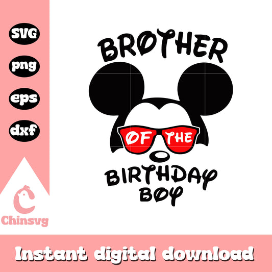 Mickey ears brother of the birthday girl svg, mickey mouse birthday svg