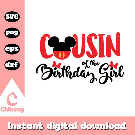 Mickey head cousin of the birthday girl svg, mickey mouse head svg