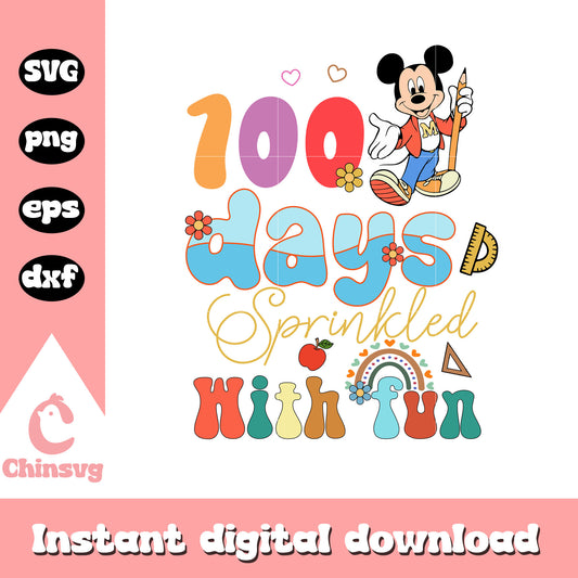 Mickey mouse 100 days sprinkled with fun svg, 100 days of school svg