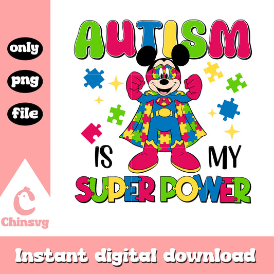 Mickey superhero autism is my super power png, autism awareness png