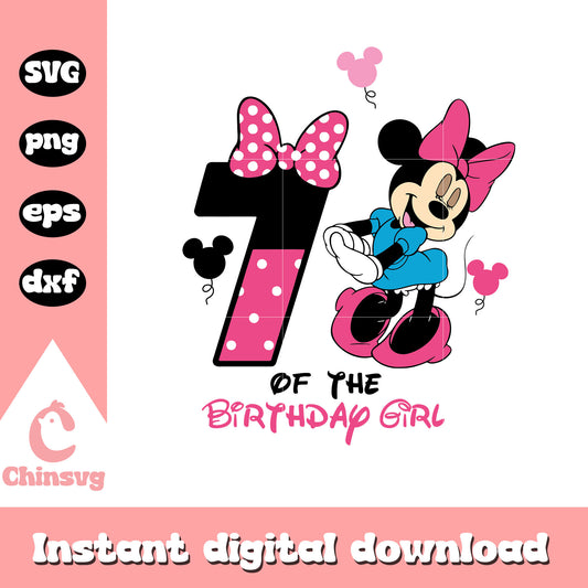 Minnie 7th of the birthday girl svg, minnie mouse happy birthday​ svg
