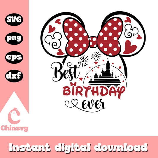 Minnie ears best birthday ever svg, minnie mouse birthday​ svg