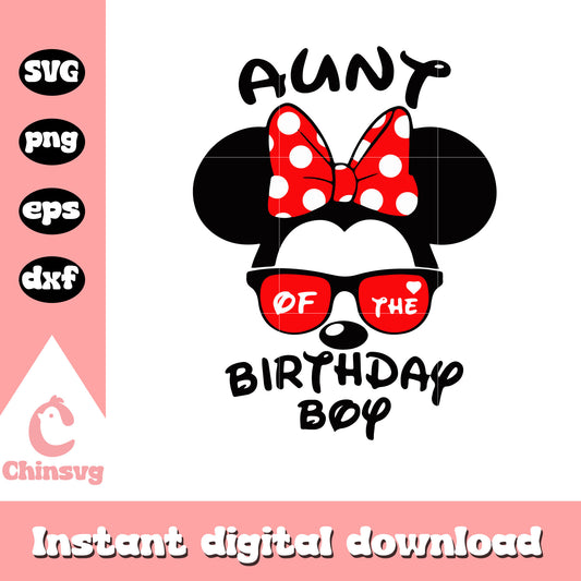 Minnie aunt of the birthday boy svg, minnie mouse glasses svg
