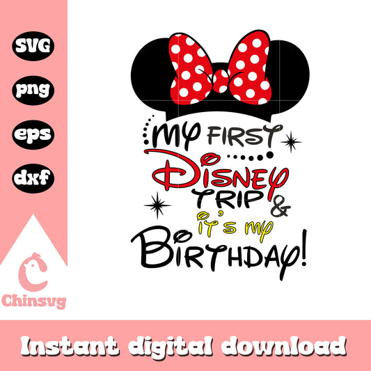 Minnie ears my first disney trip svg, Minnie mouse ears svg