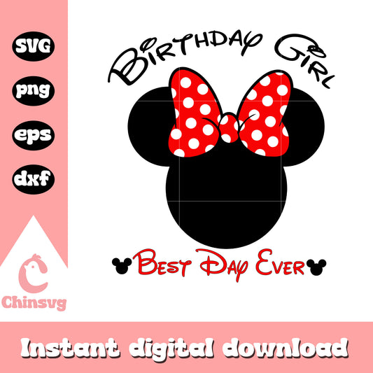 Minnie head birthday girl best day ever svg, minnie mouse birthday svg