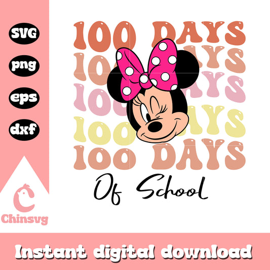 Minnie mouse 100 days of school svg, disney school svg, school svg
