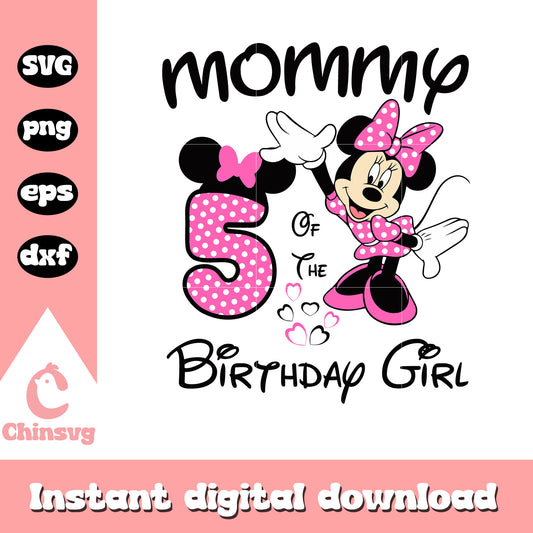 Mommy 5th of the birthday girl svg, mickey minnie happy birthday​ svg