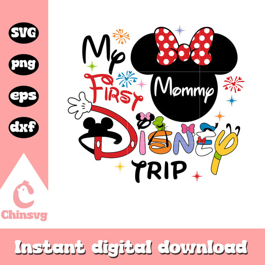 Mommy my first disney trip design svg, minnie mouse head​ svg