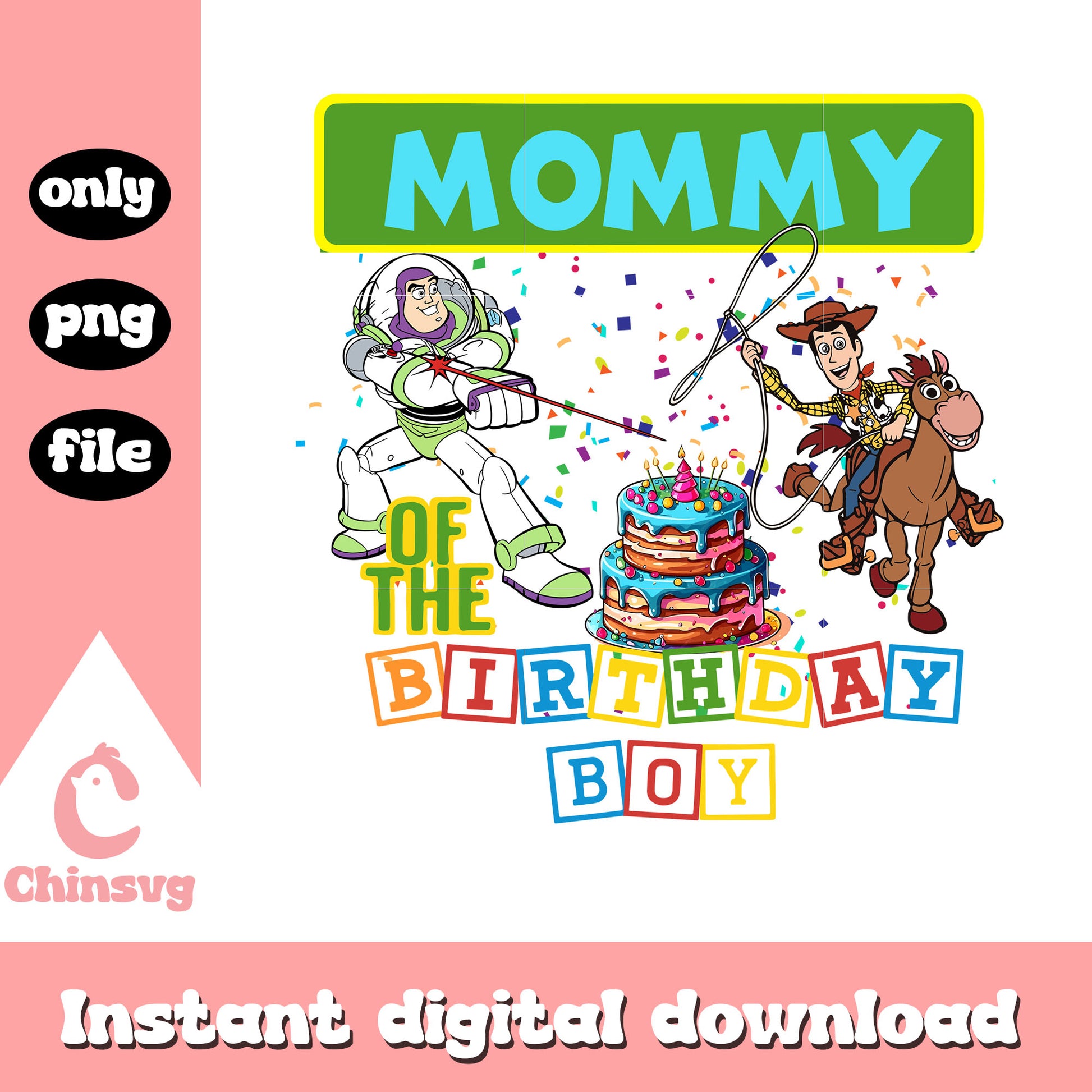 Mommy of the birthday boy toystory png, toy story png, birthday png