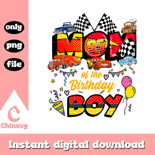 Mom of the birhtday boy png, disney cars png, disney birthday png