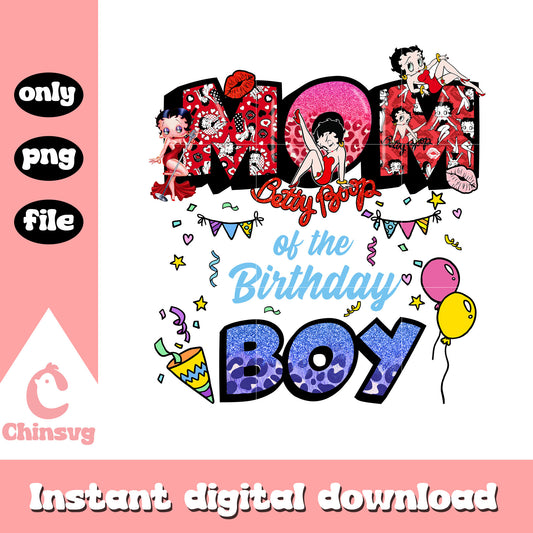 Mom of the birthday boy png, Betty Boop png, birthday boy png