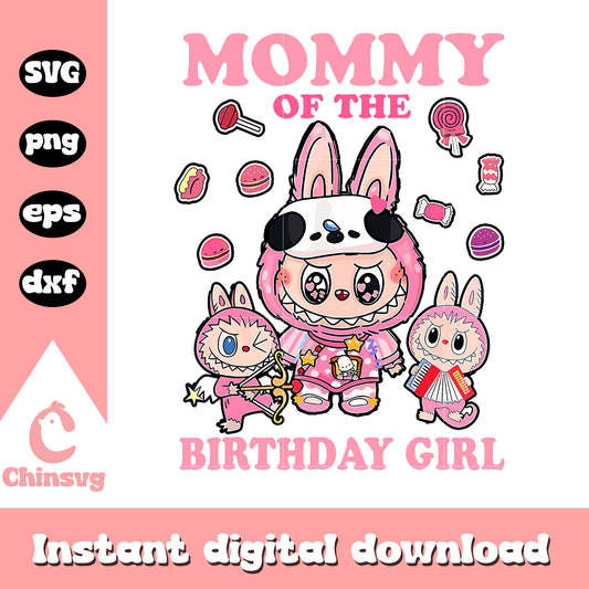 Momy of the birthday girl labubu cute doll svg, happy birthday svg