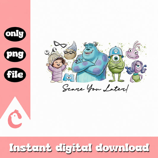 Monsters Inc Scare You Later PNG, Disney Pixar PNG, Sulley Mike PNG