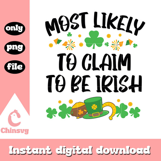 Most likely to claim to be irish png, saint patricks day facts png