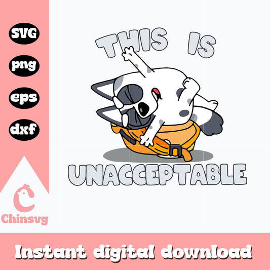 Muffin this is unaccceptable svg, bluey friend svg, bluey svg