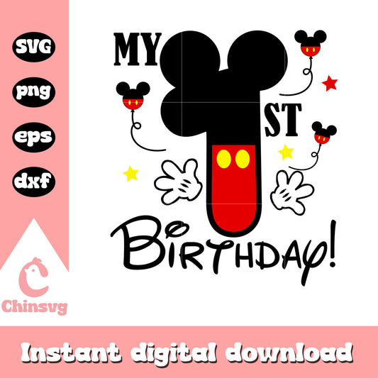 My 1st birthday svg, mickey mouse svg, mickey mouse birthday svg