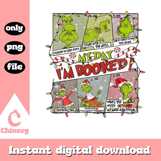 My day i'm booked grinch christmas lights png, grinch my day​ png