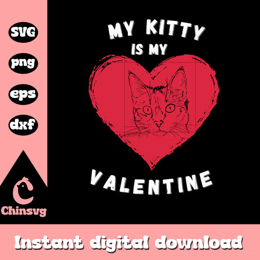 My kitty is my valentine svg, heart shape svg, valentine svg