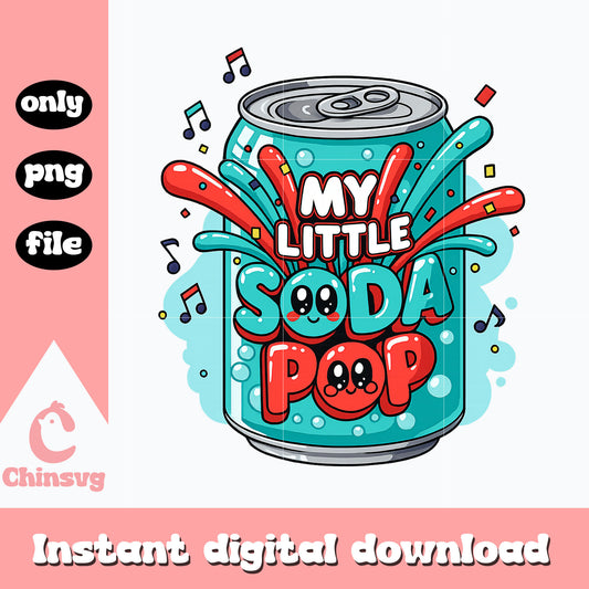 My little soda pop design png, quote trending png, k-pop music png
