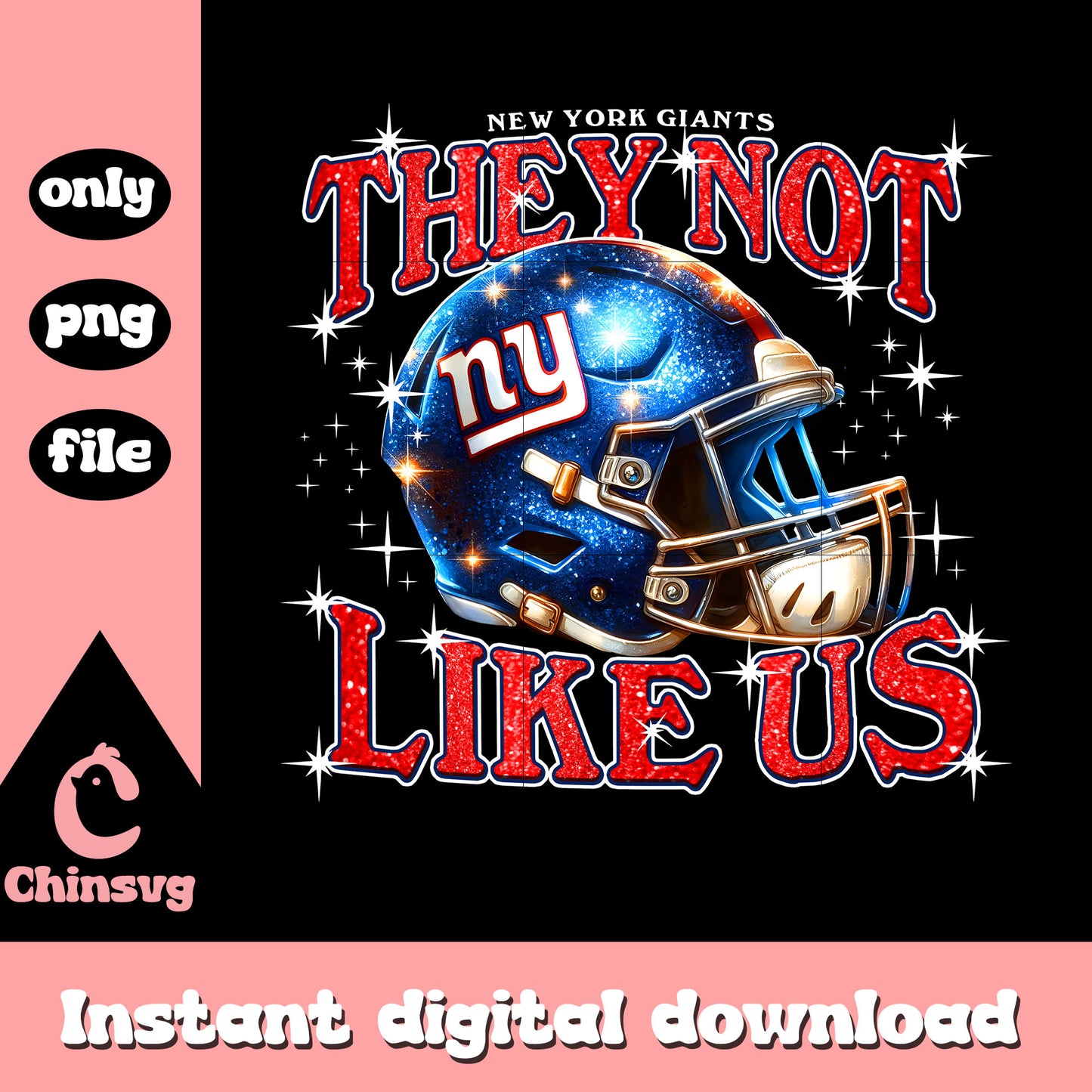 NY they not like us design png, New York Giants football png