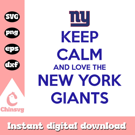 New york giants keep calm and love quote svg, new york giants football​ svg