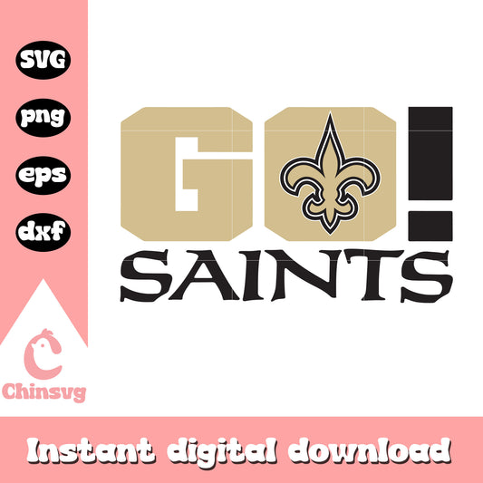 Nfl new orleans saints go saints svg, new orleans saints nfl football svg