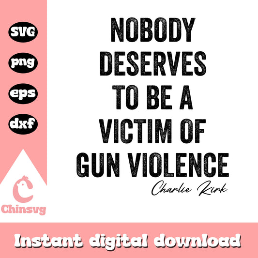 Nobody deserves to be a victim quote svg, america quotes svg