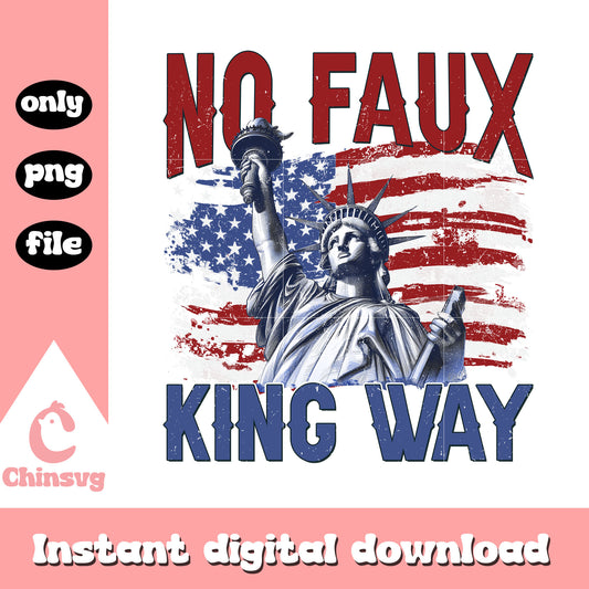 No faux king way statue of liberty flag png, america flag png