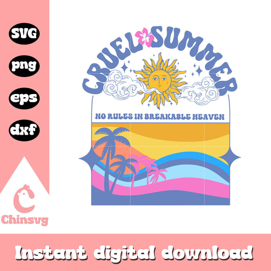 No rules in brakable heaven svg, cruel summer svg, Taylor Swift svg