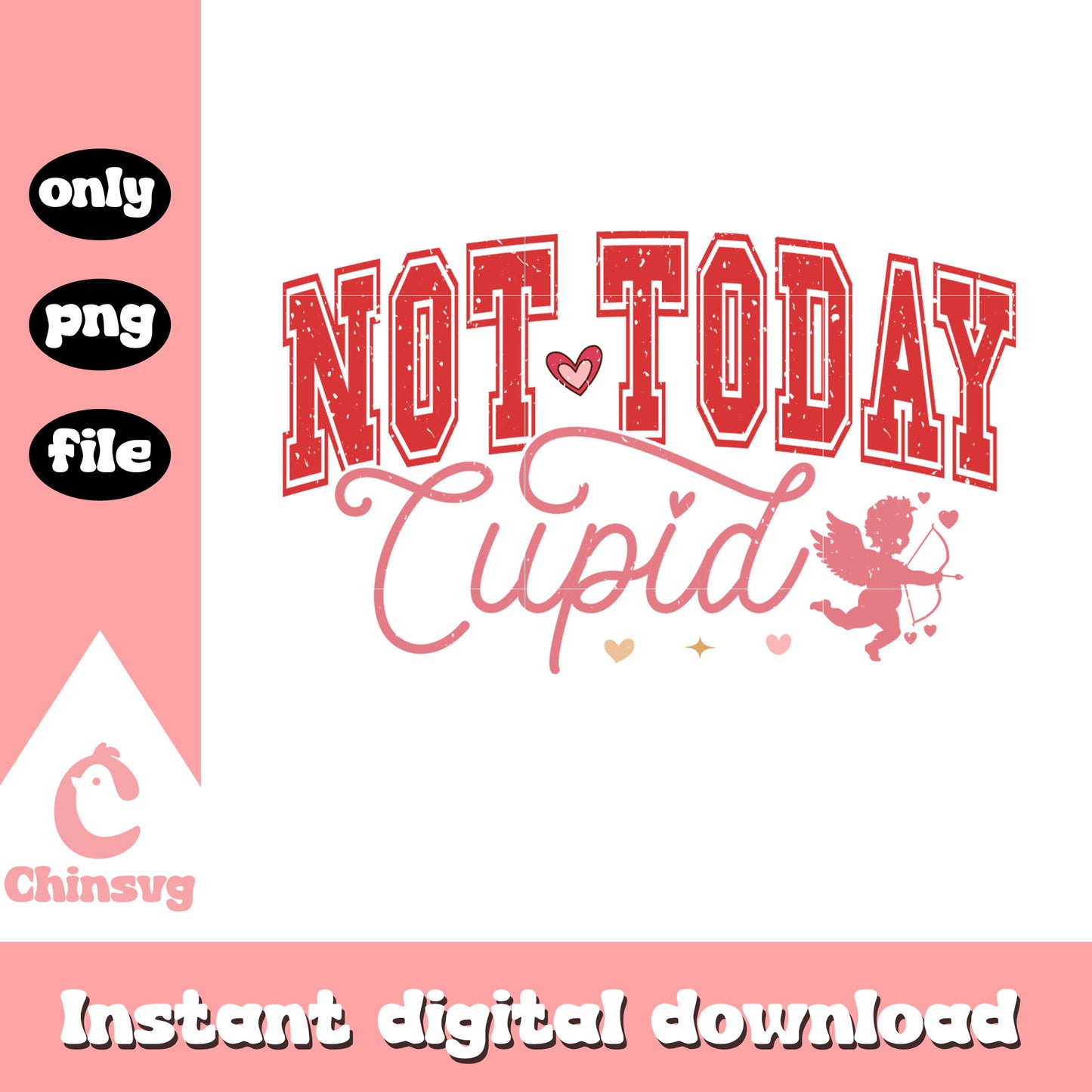 Not today cupid valentine png, design valentines day​ png