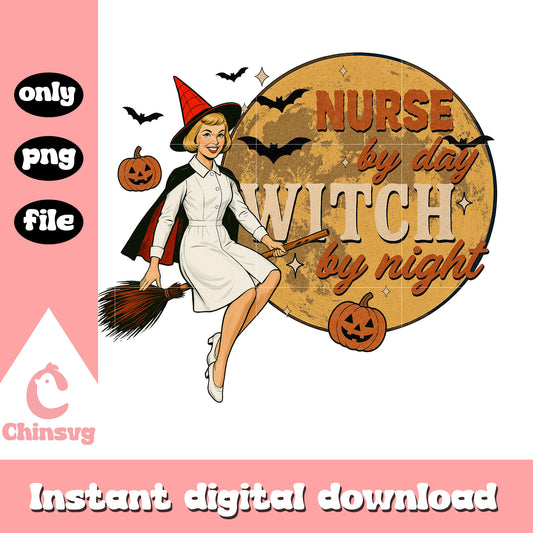 Nurse by day witch by night design png, halloween holiday png