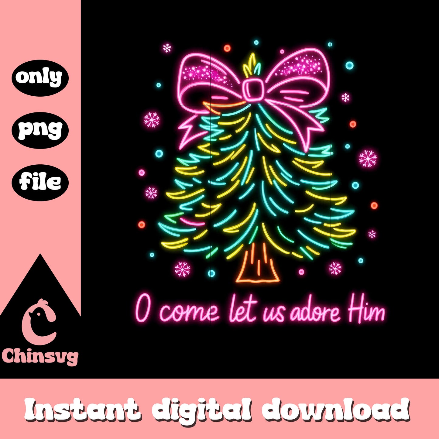 O come let us adore him christmas tree neon png, x-mas png