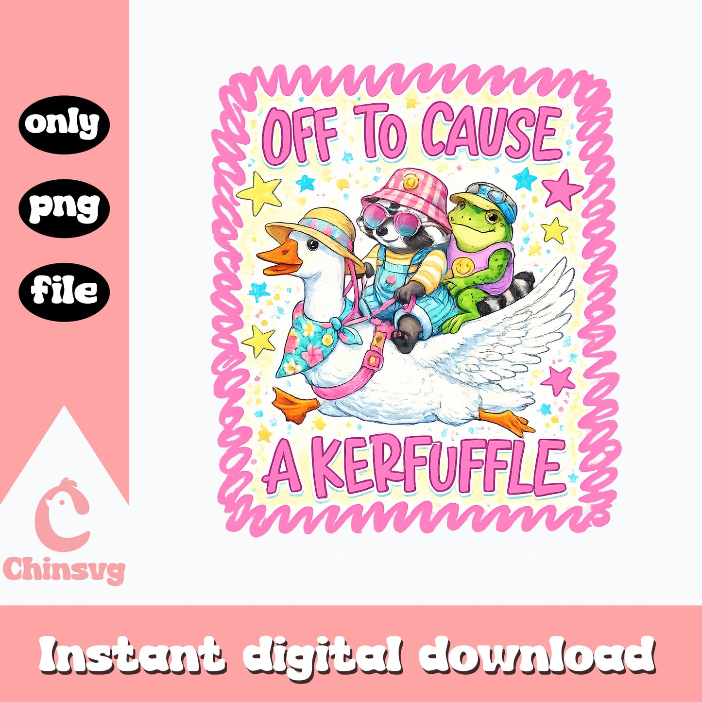 Off To Cause A Kerfuffle SVG, Funny Animal Sublimation, PNG