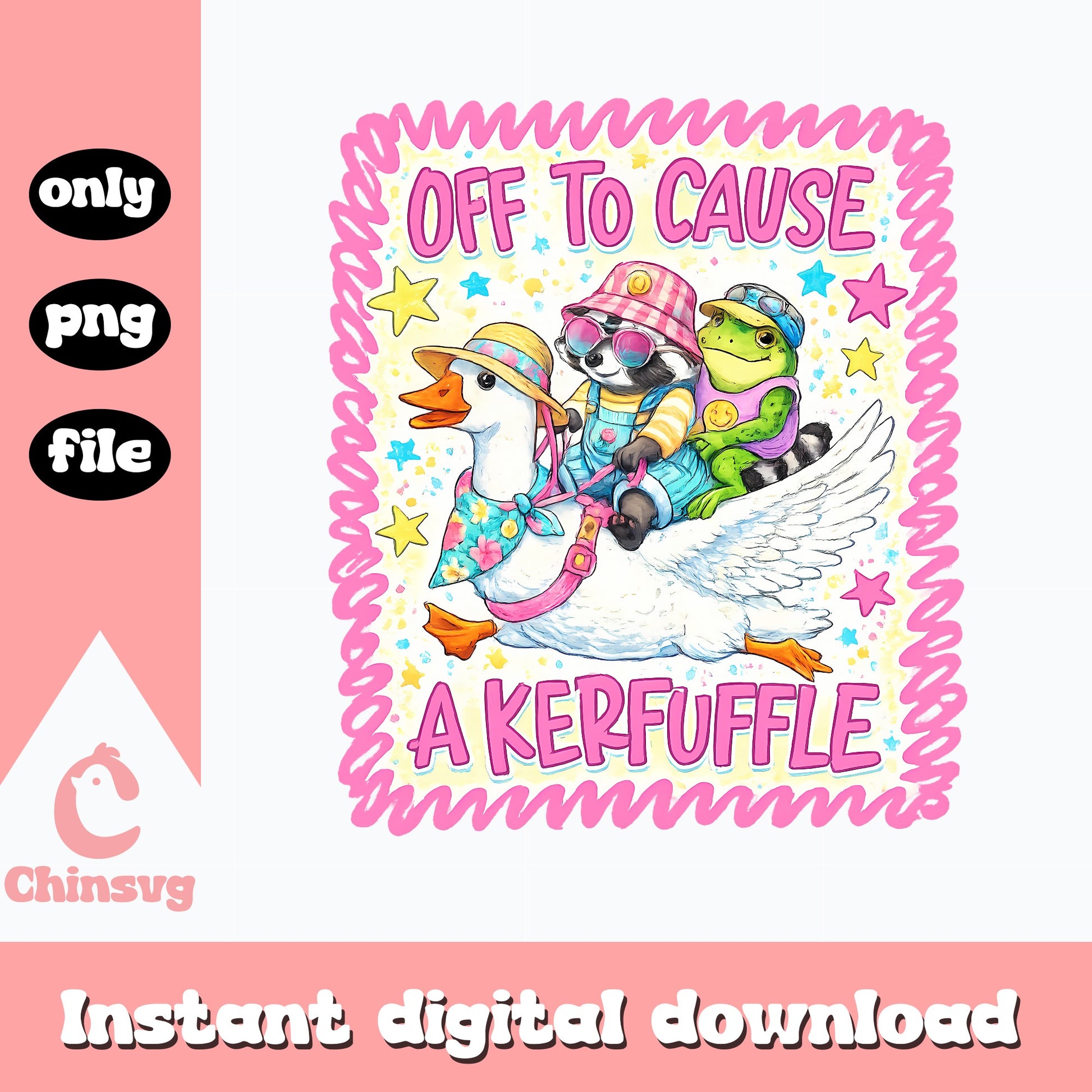 Off To Cause A Kerfuffle SVG, Funny Animal Sublimation, PNG