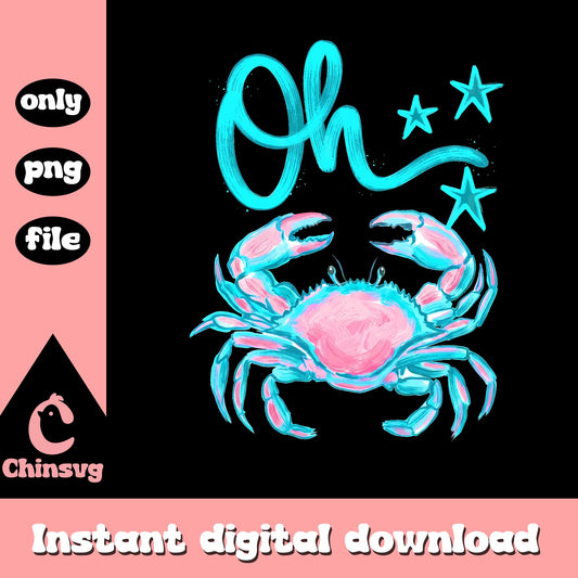 Oh Crab Summer Beach Sublimation, Funny Crab Quote, PNG