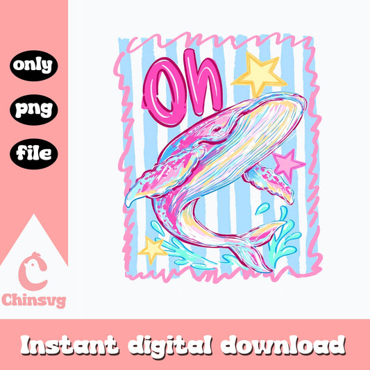 Oh Whale Birthday PNG, Ocean Theme Party, Sublimation Design PNG