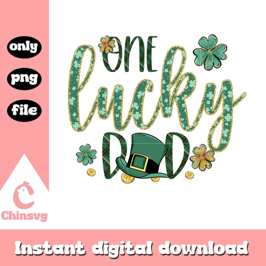 One lucky dad patrick day png, happy saint patricks day png