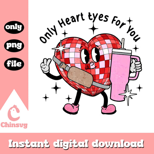 Only heart eyes for you stanley tumbler png, stanley tumbler png