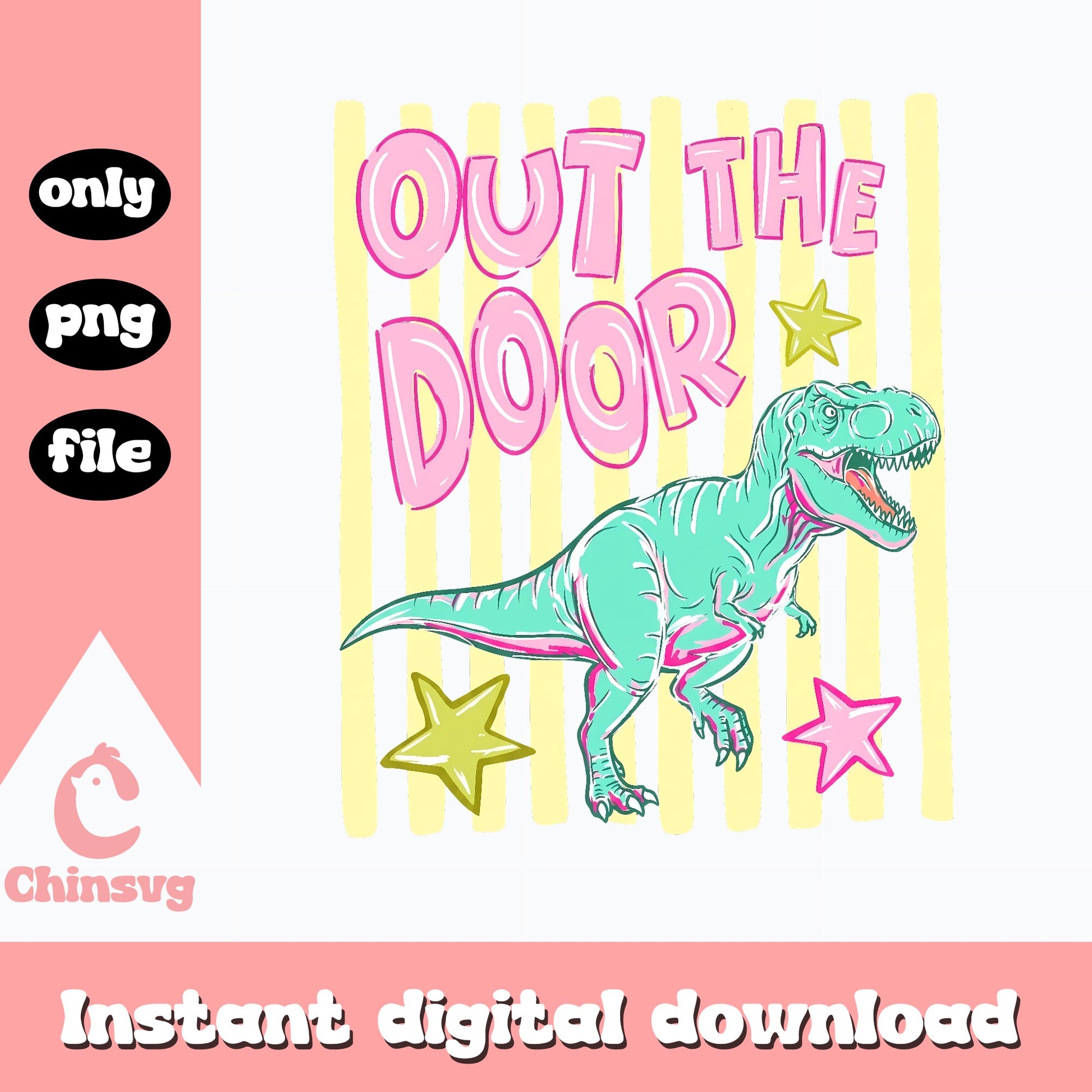 Out The Door Dinosaur PNG, Kids Birthday Party, Instant Download PNG