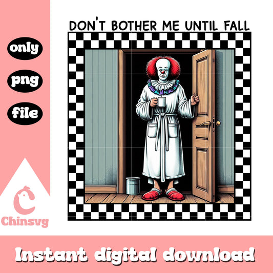 Pennywise towel don't bother me until fall png, pennywise png