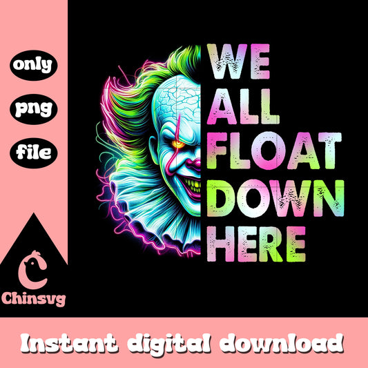 Pennywise we all float down here png, pennywise art png
