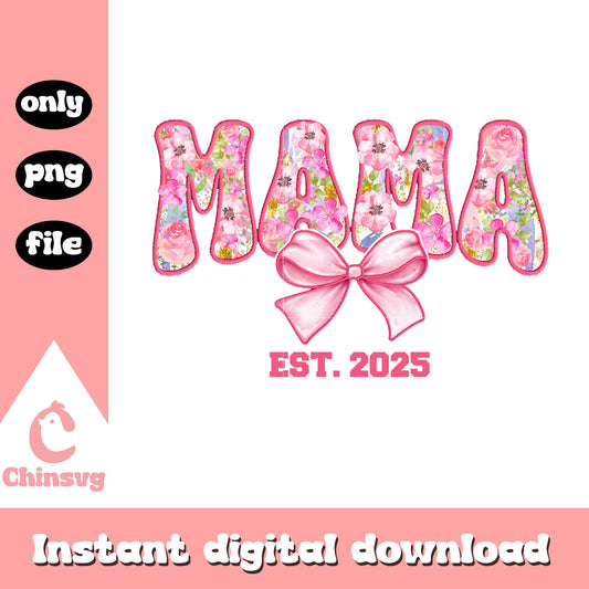 Pink mama est 2025 png, mother's day png, font design png