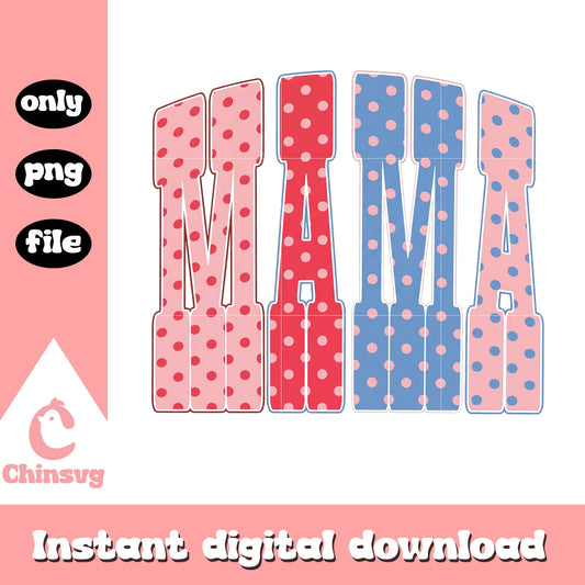 Polka dots mama logo design png, mother day png, mama png