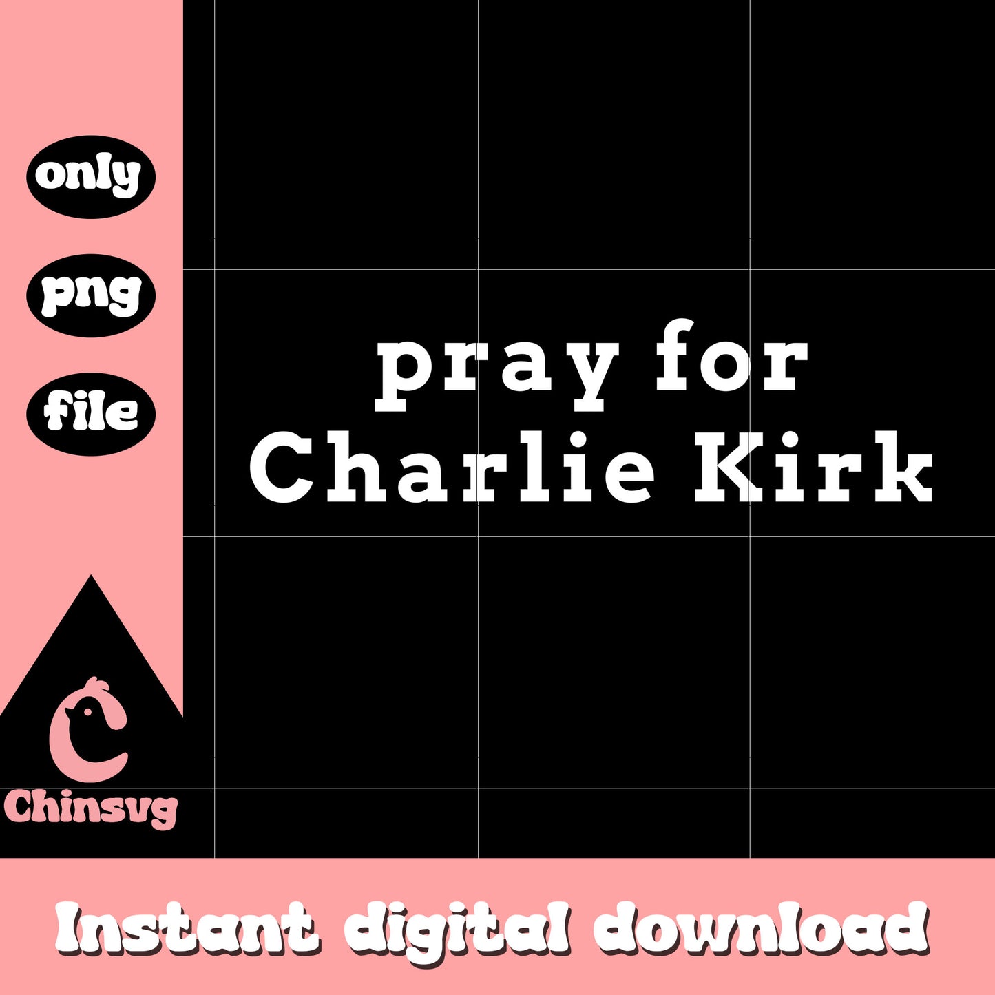 Pray for charlie kirk white text design png, charlie kirk rip png